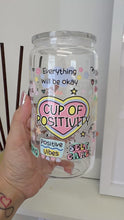 Load and play video in Gallery viewer, ‘Cup of Positivity’ Mental Health Motivational Glass Tumbler
